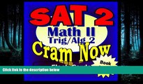 READ book  SAT II Prep Test MATH LEVEL II Part 2 - ALGEBRA 2-TRIG Flash Cards--CRAM NOW!--SAT 2