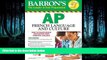 READ book  Barron s AP French Language and Culture with MP3 CD (Barron s AP French (W/CD)) READ