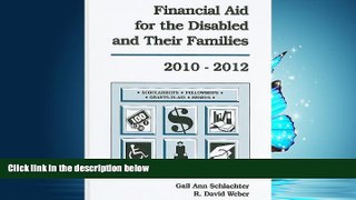 READ book  Financial Aid for the Disabled and Their Families: A List of Scholarships,
