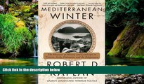 Must Have  Mediterranean Winter: The Pleasures of History and Landscape in Tunisia, Sicily,