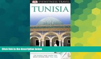 Must Have  DK Eyewitness Travel Guide: Tunisia  READ Ebook Full Ebook