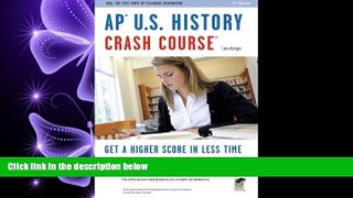 READ book  AP U.S. History Crash Course (REA: The Test Prep AP Teachers Recommend)  BOOK ONLINE