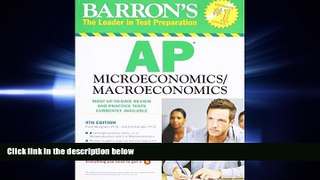 FREE PDF  Barron s AP Microeconomics/Macroeconomics, 4th Edition READ ONLINE