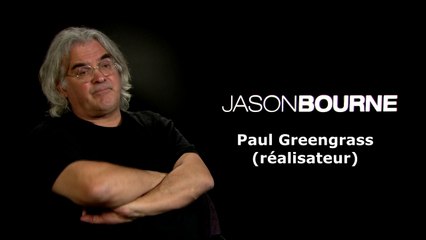 Jason Bourne - Rencontre avec Paul Greengrass
