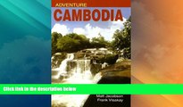Big Deals  Adventure Cambodia: An Explorer s Travel Guide  Best Seller Books Most Wanted