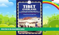 Books to Read  Tibet Overland: A Route and Planning Guide for Mountain Bikers and Other