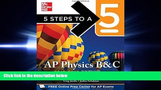 READ book  5 Steps to a 5 AP Physics B C, 2012-2013 Edition (5 Steps to a 5 on the Advanced