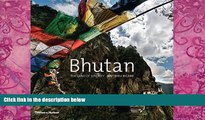 Books to Read  Bhutan: The Land of Serenity  Full Ebooks Most Wanted
