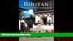Books to Read  Bhutan: Himalayan Mountain Kingdom (Odyssey Guide. Bhutan)  Best Seller Books Best