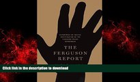 Read book  The Ferguson Report: Department of Justice Investigation of the Ferguson Police