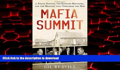 liberty book  Mafia Summit: J. Edgar Hoover, the Kennedy Brothers, and the Meeting That Unmasked