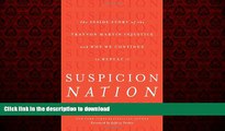 Read books  Suspicion Nation: The Inside Story of the Trayvon Martin Injustice and Why We Continue