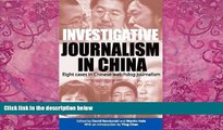 Books to Read  Investigative Journalism in China: Eight Cases in Chinese Watchdog Journalism  Full