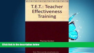 READ book  T.E.T.: Teacher Effectiveness Training  FREE BOOOK ONLINE