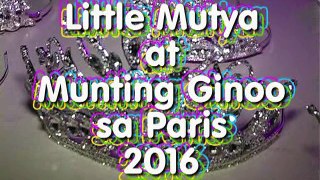 LITTLE  MUTYA  AT  MUNTING GINOO  2016 PARIS  CHAPTER 1