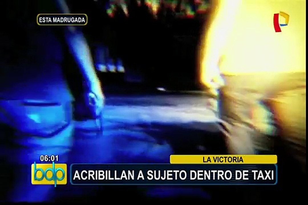 La Victoria: desconocidos acribillan a hombre dentro de un taxi