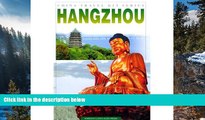 Deals in Books  Hangzhou (China Travel Kit Series)  READ PDF Online Ebooks