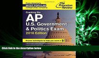 READ book  Cracking the AP U.S. Government   Politics Exam, 2016 Edition (College Test