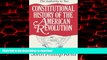 Best books  Constitutional History of the American Revolution, Volume II: The Authority To Tax (v.