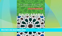 Big Deals  Saudi Arabia - Culture Smart!: The Essential Guide to Customs   Culture  Best Seller