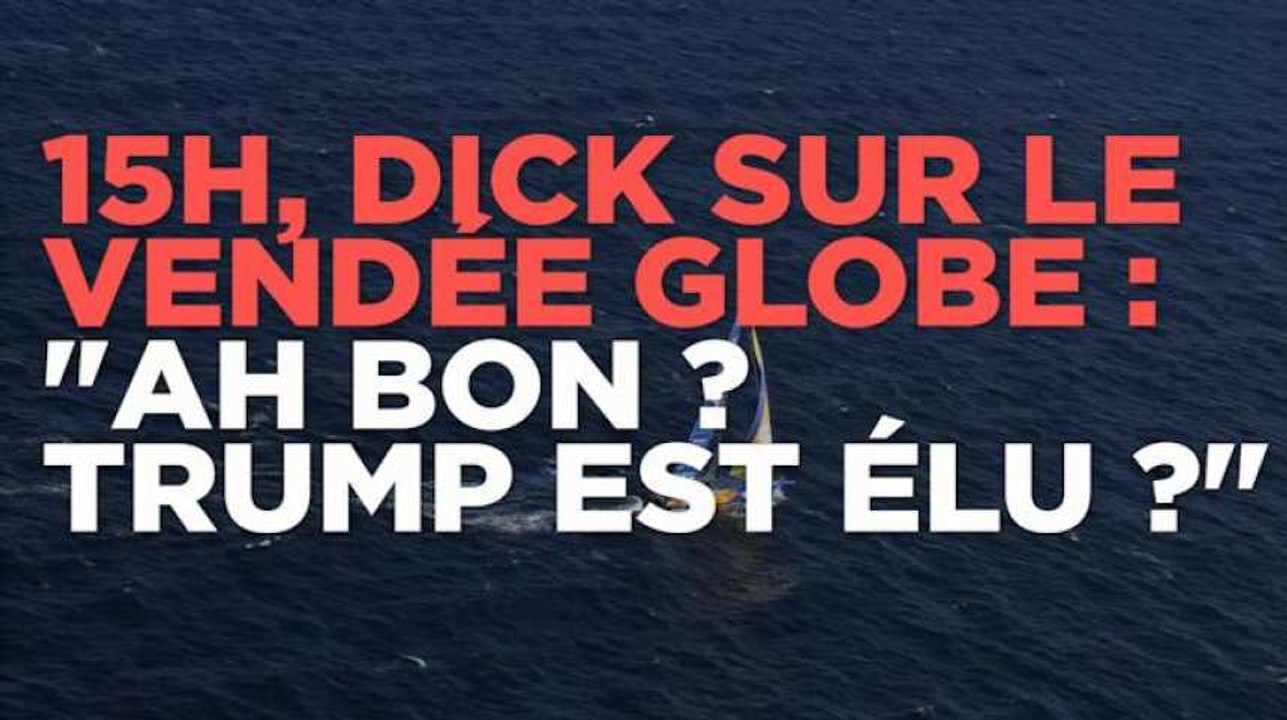 15h, Jean-Pierre Dick sur le Vendée Globe : "Ah bon, Trump est président ?"