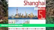 READ NOW  Shanghai PopOut Map: pop-up city street map of Shanghai city center - folded pocket size