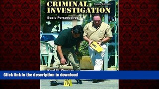 liberty books  Criminal Investigation: Basic Perspectives (10th Edition)