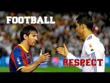 Football ● Beautiful Moments ● Football is nothing without Respect | [Công Tánh Football]
