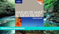 Books to Read  Lonely Planet Angkor Wat   Siem Reap Encounter (Travel Guide)  Full Ebooks Best