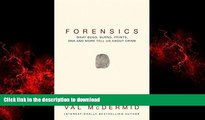 Best book  Forensics: What Bugs, Burns, Prints, DNA and More Tell Us About Crime online to buy