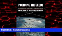 Buy books  Policing the Globe: Criminalization and Crime Control in International Relations online