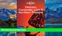 Books to Read  Lonely Planet Vietnam, Cambodia, Laos   Northern Thailand (Travel Guide)  Best