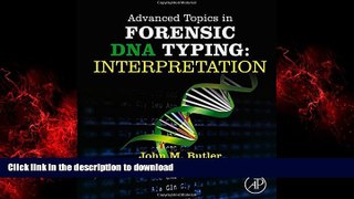 Buy book  Advanced Topics in Forensic DNA Typing: Interpretation online to buy