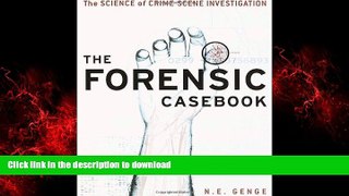 Read book  The Forensic Casebook: The Science of Crime Scene Investigation online for ipad