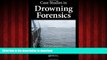 Buy books  Case Studies in Drowning Forensics online