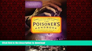 liberty book  The Poisoner s Handbook: Murder and the Birth of Forensic Medicine in Jazz Age New