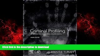 Read book  Criminal Profiling, Fourth Edition: An Introduction to Behavioral Evidence Analysis