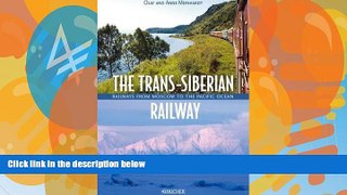 Books to Read  The Trans-Siberian Railway: From Moscow to the Pacific Ocean  Best Seller Books