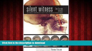 liberty book  Silent Witness: How Forensic Anthropology is Used to Solve the World s Toughest
