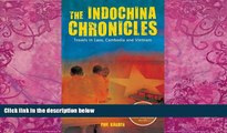 Books to Read  The Indochina Chronicles: Travels in Laos, Cambodia and Vietnam  Best Seller Books