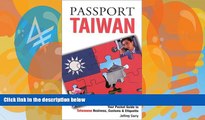 Big Deals  Passport Taiwan: Your Pocket Guide to Taiwanese Business, Customs   Etiquette (Passport