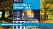 Books to Read  Moon Beijing   Shanghai (Moon Handbooks)  Full Ebooks Most Wanted