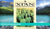 Big Deals  Xi an: China s Ancient Capital, Third Edition (Odyssey Illustrated Guides)  Full Ebooks