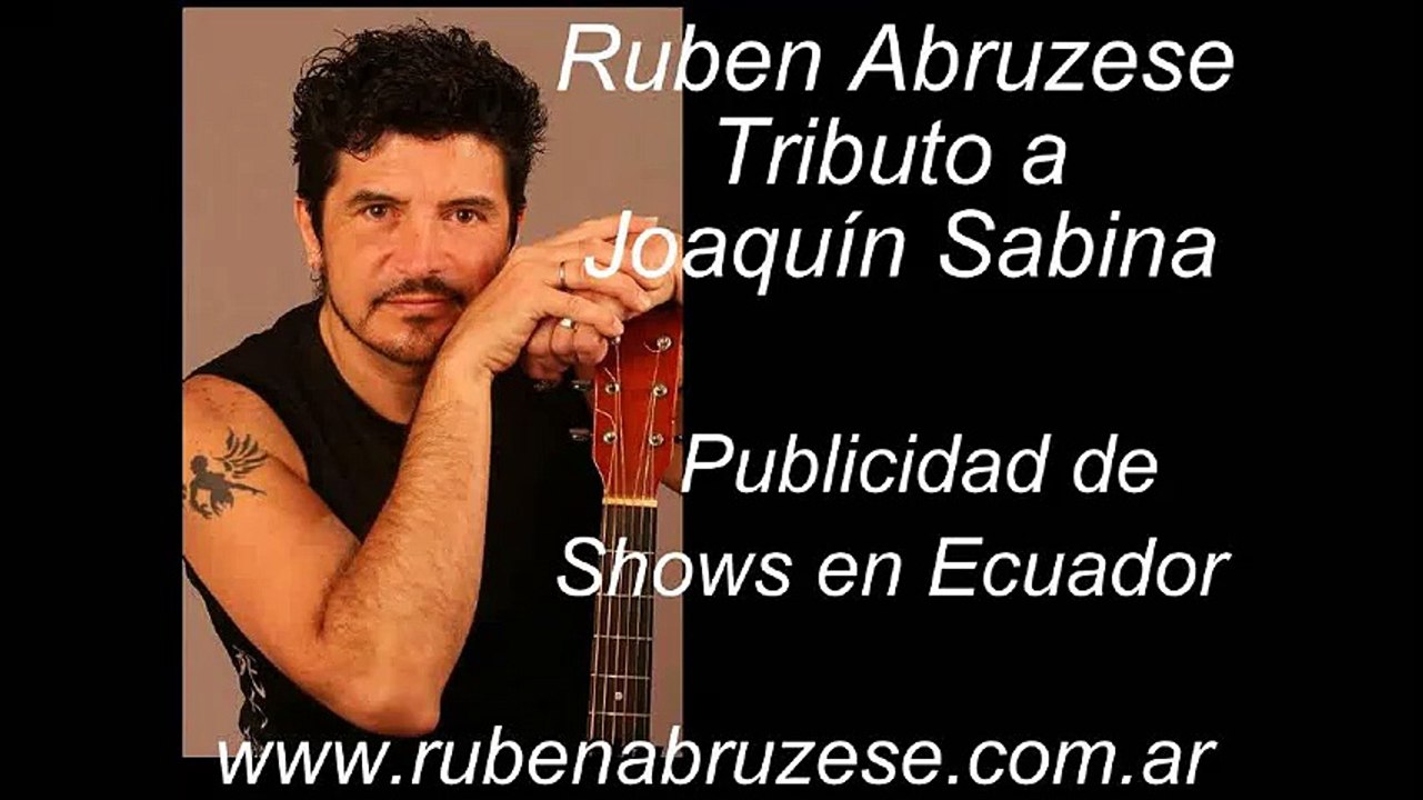 Tributo a Joaquín Sabina por Ruben Abruzese Publicidad shows Ecuador
