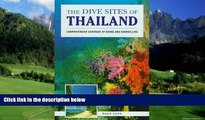 Big Deals  The Dive Sites of Thailand  Full Ebooks Best Seller