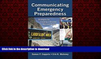 Best book  Communicating Emergency Preparedness: Strategies for Creating a Disaster Resilient