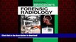 Buy book  Brogdon s Forensic Radiology, Second Edition online for ipad