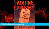 Read book  Tainting Evidence : Behind the Scandals at the FBI Crime Lab online to buy