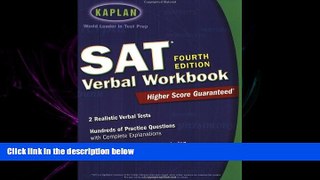 FREE DOWNLOAD  Kaplan SAT Verbal Workbook, 4th Edition (Kaplan SAT Critical Reading Workbook)