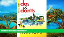 Full Online [PDF]  Dos   Don ts in Hong Kong  READ PDF Online Ebooks